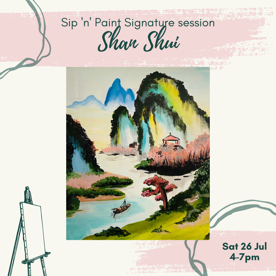 Jul 26 (Saturday) 4pm-7pm : Shan Shui